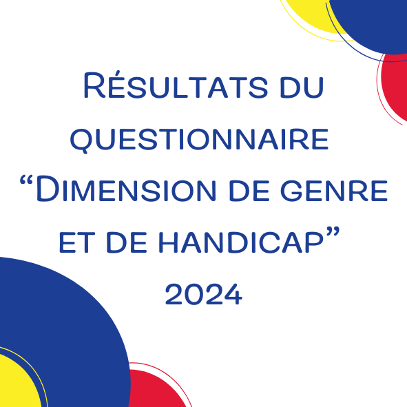 Résultats du questionnaire "dimension de genre et de handicap" 2024